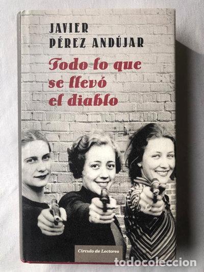 Livres: Todo lo que se llev&oacute; el diablo- 9788467243918