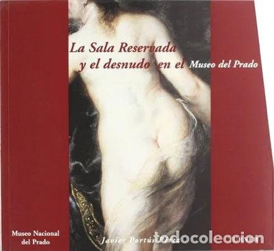 Libros: La sala reservada y el desnudo en el Museo del Prado- 9788484800361 - Foto 1
