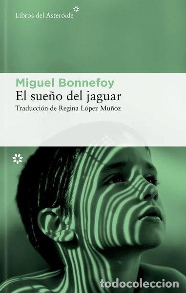 Libros: El sue&ntilde;o del jaguar- 9788410178601