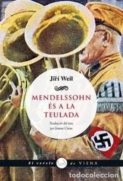 Libros: Mendelssohn &eacute;s a la teulada- 9788483308547
