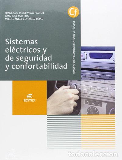 Libros: Sistemas el&eacute;ctricos y de seguridad y confortabilidad- 9788490032756