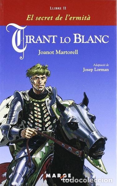 Libri di seconda mano: Tirant lo Blanc. Llibre II - El secret de l'ermit&agrave;- 9788486684969