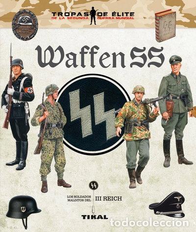 Libri di seconda mano: Waffen SS. Los soldados malditos del III Reich- 9788499283234