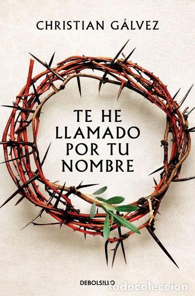 Libros: Te he llamado por tu nombre- 9788466379625
