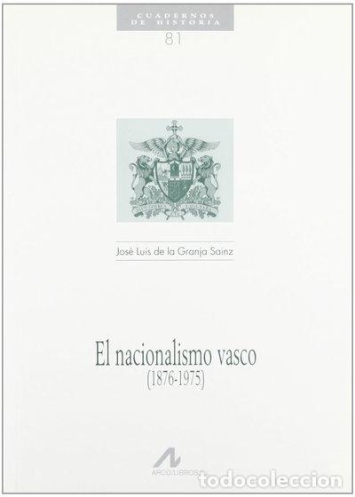 Libros: El nacionalismo vasco (1876-1975)- 9788476354230