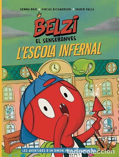 Libros: Belzi el sensebanyes: L'escola infernal- 9788426149121