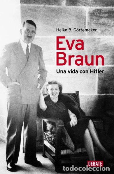 books: Eva Braun: Una vida con Hitler- 9788499920153