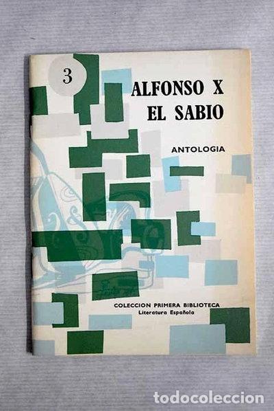Libros: Alfonso X El Sabio: antolog&iacute;a- 9788472153868