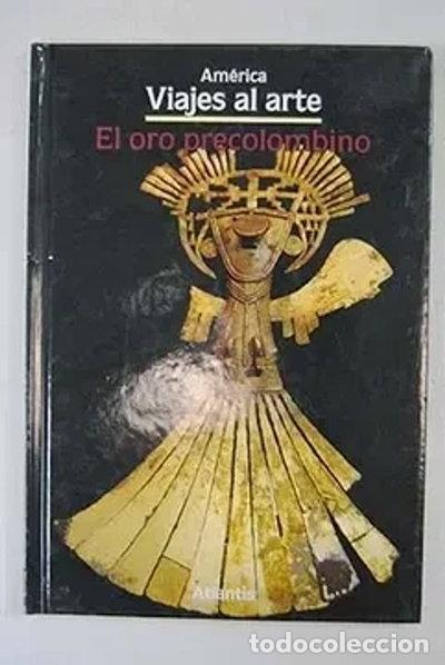 Libros: El oro precolombino- 9783881999793 - Foto 1