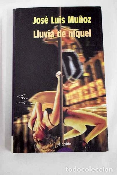 B&uuml;cher: Lluvia de n&iacute;quel- 9788484338253