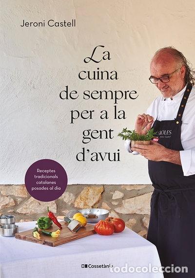 Libros: La cuina de sempre per a la gent d'avui- 9788413562292