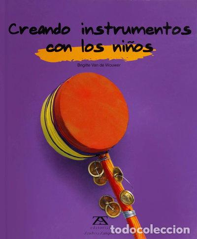 B&uuml;cher: Creando instrumentos con los ni&ntilde;os- 9788484180470