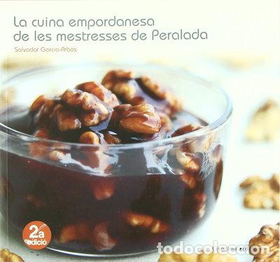 Libros: La cuina empordanesa de les mestresses de Peralada- 9788497912860