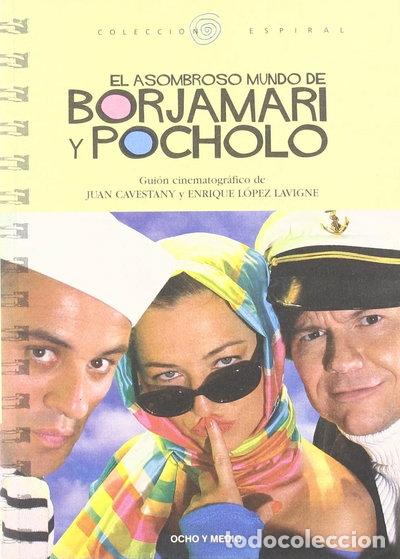 Libros: El asombroso mundo de Borjamari y Pocholo- 9788495839886