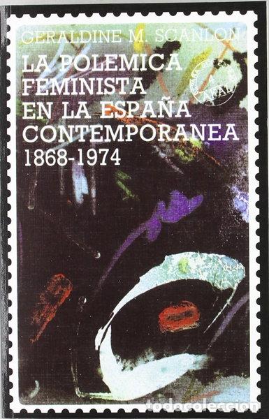 Libros: La pol&eacute;mica feminista en la Espa&ntilde;a contempor&aacute;nea- 9788476000267