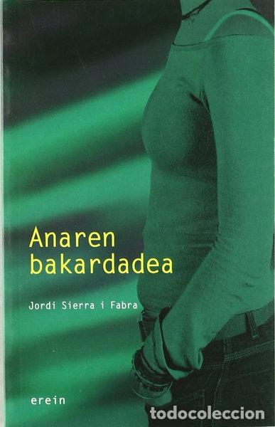 Libros: Anaren bakardadea- 9788497463010