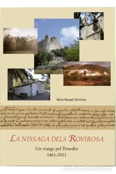 Libros: La nissaga dels Rovirosa: Un viatge pel Pened&egrave;s 1461-2011- 9788415017103