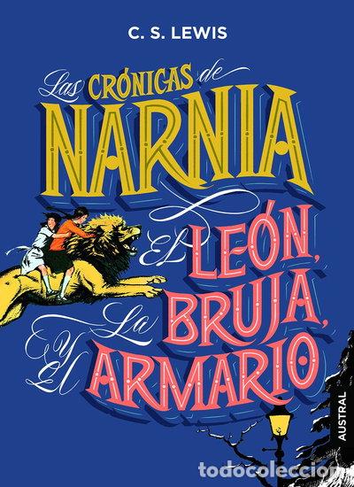 Libros: Las cr&oacute;nicas de Narnia. El le&oacute;n, la bruja y el armario- 9788408210047