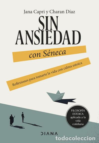 Libros: Sin ansiedad con S&eacute;neca- 9788411191517 - Foto 1