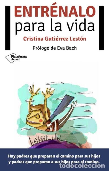 B&uuml;cher: Entr&eacute;nalo para la vida- 9788416256273