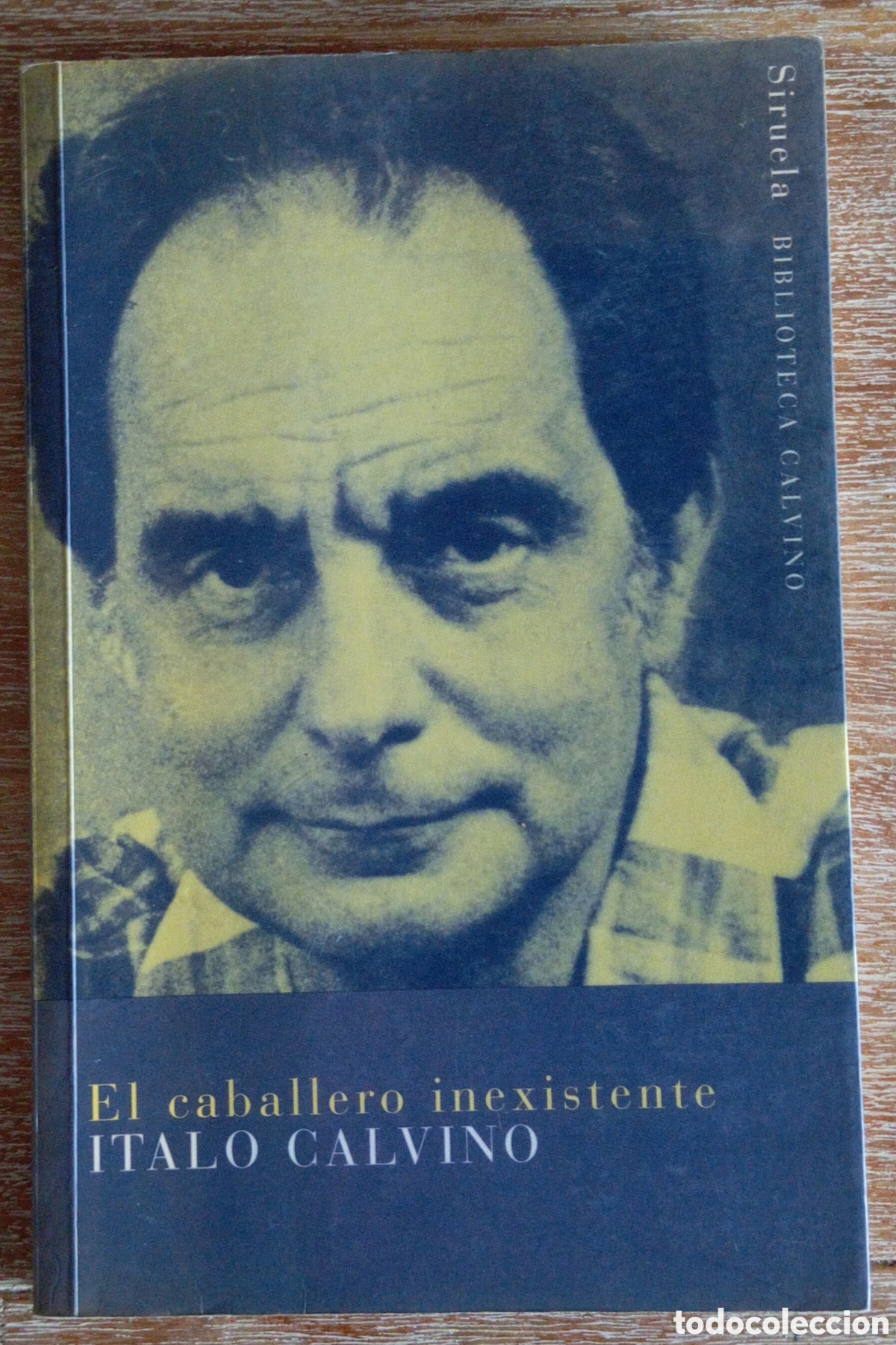 Libros: EL CABALLERO INEXISTENTE - ITALO CALVINO - Foto 1