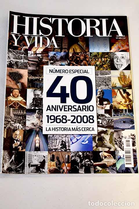 Libros: Historia y Vida, A&ntilde;o 2008, n&ordm; 483:: 1968, un a&ntilde;o convulso: el mundo en 1968