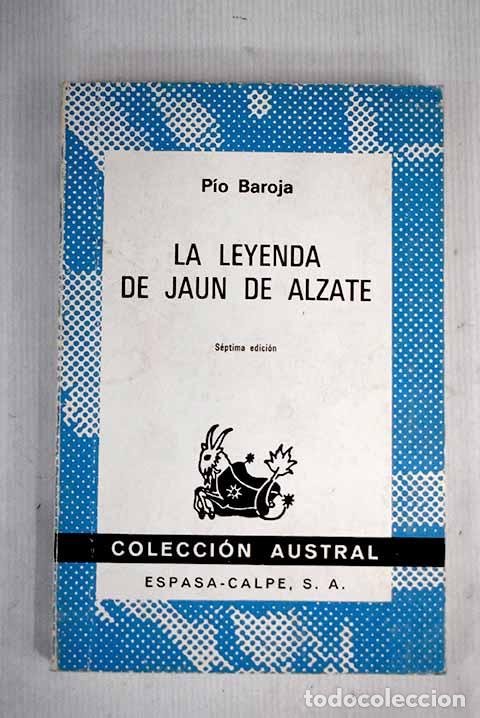 Libros: La leyenda de Jaun de Alzate.- Baroja, P&iacute;o