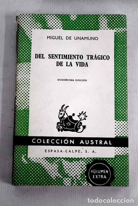 Libros: Del sentimiento tr&aacute;gico de la vida en los hombres y en los pueblos.- Unamuno, Miguel de