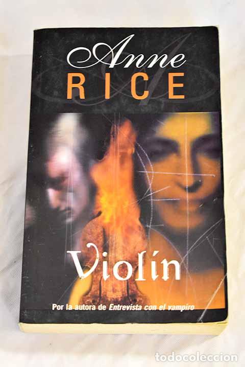 Libros: Viol&iacute;n: Rice, Anne: Suma de Letras..- Rice, Anne
