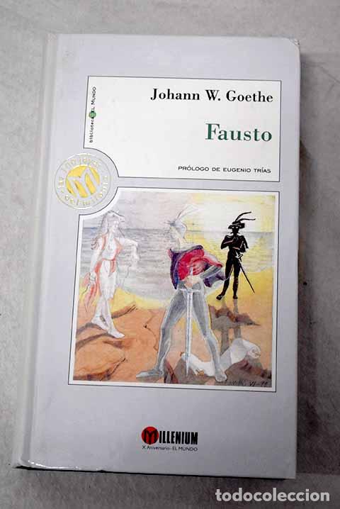 books: Fausto: Goethe, Johann Wolfgang von.- Goethe, Johann Wolfgang von