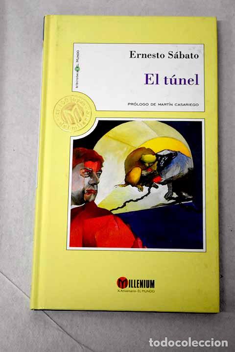 Libros: El t&uacute;nel: Sabato, Ernesto.- Sabato, Ernesto - Foto 1