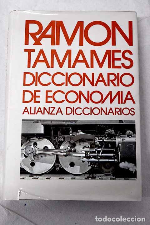 B&uuml;cher: Diccionario de econom&iacute;a.- Tamames, Ram&oacute;n