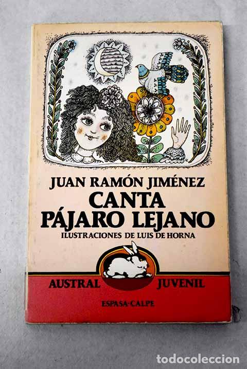 B&uuml;cher: Canta p&aacute;jaro lejano: antolog&iacute;a [sic.] juvenil.- Jim&eacute;nez, Juan Ram&oacute;n