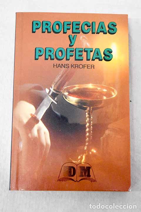 Libros: Profec&iacute;as y profetas.- Krofer, Hans - Foto 1