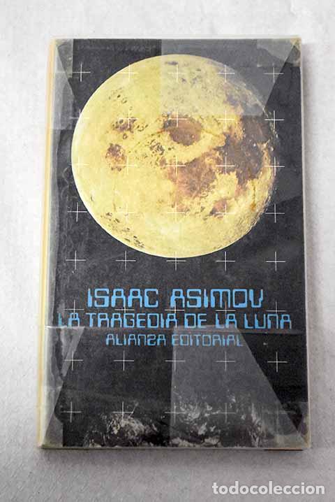 Libros: La tragedia de la luna.- Asimov, Isaac - Foto 1