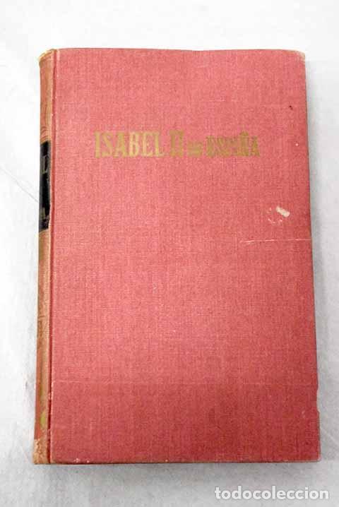 Libri di seconda mano: Isabel II reina de Espa&ntilde;a.- Luard, Ren&eacute;