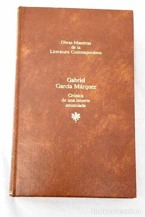 B&uuml;cher: Cr&oacute;nica de una muerte anunciada.- Garc&iacute;a M&aacute;rquez, Gabriel