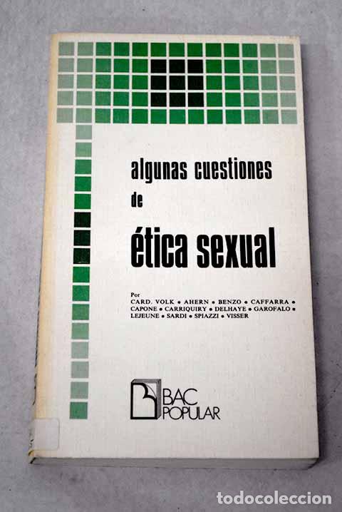 B&uuml;cher: Algunas cuestiones de &eacute;tica sexual.- Valk. Cardenal