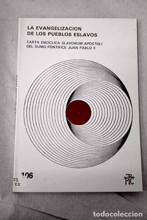 Livros em segunda m&atilde;o: La evangelizaci&oacute;n de los pueblos eslavos: carta Enc&iacute;clica del Sumo Pont&iacute;fice Juan Pablo II