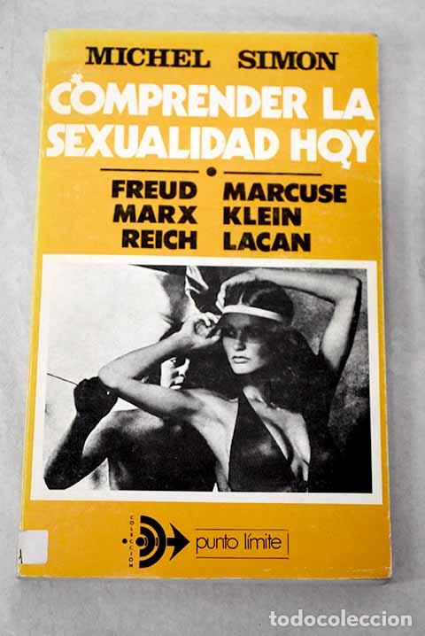 B&uuml;cher: Comprender la sexualidad hoy.- Simon, Michel