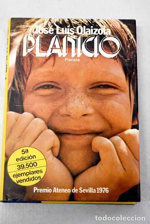 B&uuml;cher: Planicio: Olaizola, Jos&eacute; Luis.- Olaizola, Jos&eacute; Luis