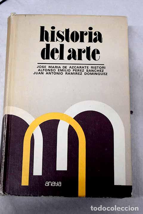 Libros: Historia del arte: Azc&aacute;rate Ristori, Jos&eacute; Mar&iacute;a de.- Azc&aacute;rate Ristori, Jos&eacute; Mar&iacute;a de