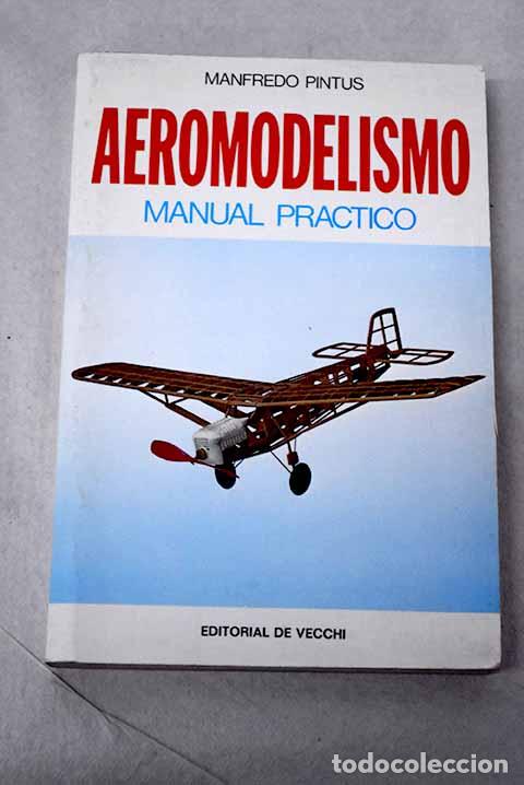 Livres: Aeromodelismo: manual pr&aacute;ctico.- Pintus, Manfredo
