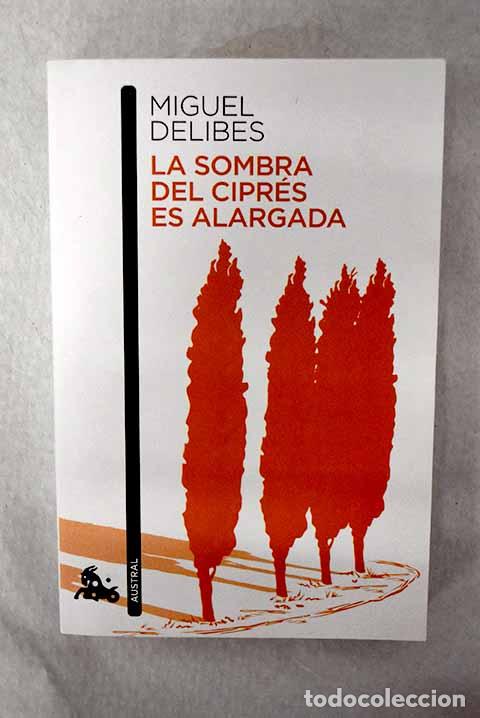 books: La sombra del cipr&eacute;s es alargada.- Delibes, Miguel