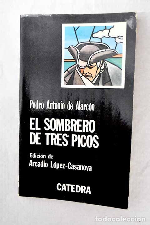 Libri di seconda mano: El sombrero de tres picos.- Alarc&oacute;n, Pedro Antonio de