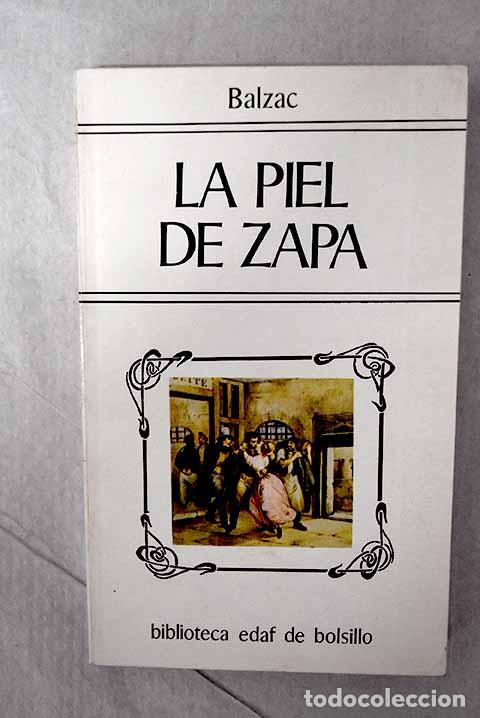 Livres: La piel de zapa: Balzac, Honor&eacute; de.- Balzac, Honor&eacute; de