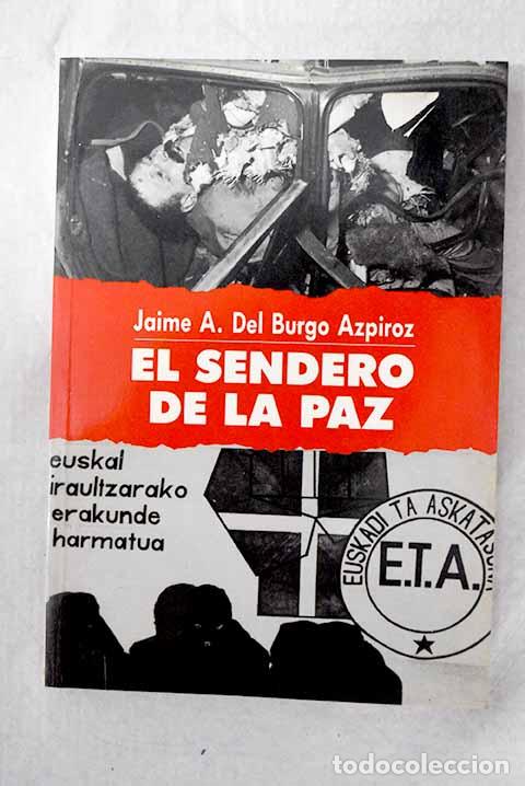 Libros: El sendero de la paz.- Burgo, Jaime del - Foto 1