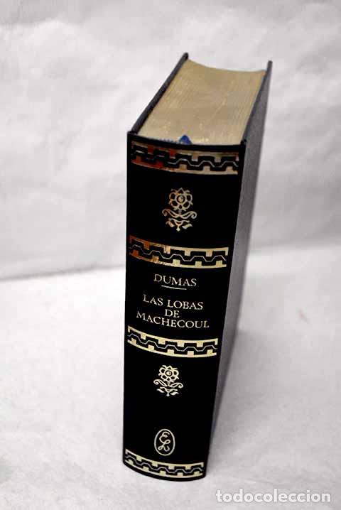Libros: Las lobas de Machecoul.- Dumas, Alejandro - Foto 1