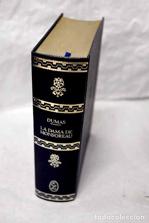 Libros: La dama de Monsoreau.- Dumas, Alejandro