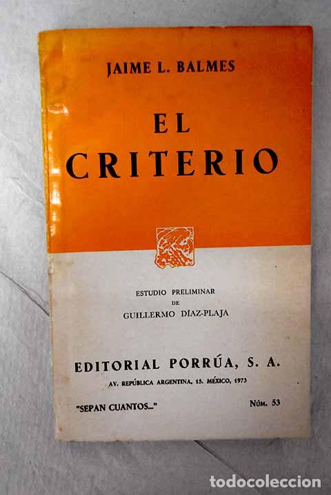 Libros: El criterio: Balmes, Jaime.- Balmes, Jaime - Foto 1